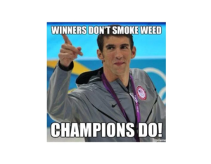 winners dont smoke weed champions do! michael phelps meme