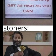 tsunami warning get as high as you can stoners: dont mind if i do meme