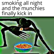 when youve been smoking all night and the munchies finally kick in cornn flaek meme